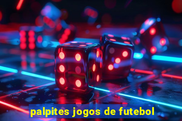 palpites jogos de futebol